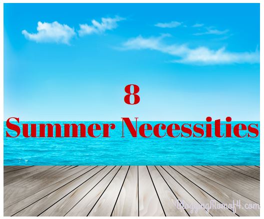 8 summer necessities