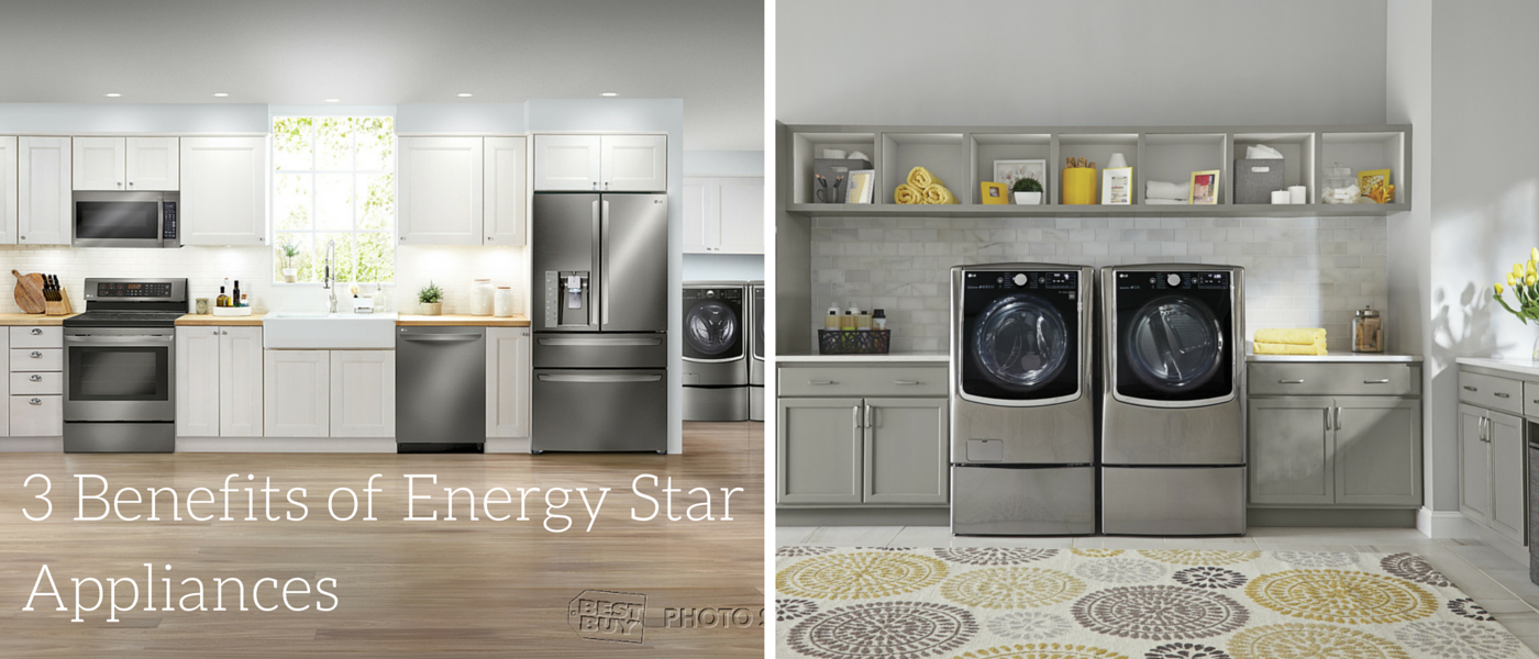 3 Benefits of Energy Star Appliances